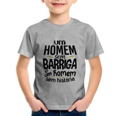 Imagem de Camiseta Infantil Um homem sem barriga é um homem sem história - Foca 