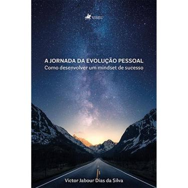 Imagem de A jornada da evoluc¸a~o pessoal: Como desenvolver um mindset de sucesso