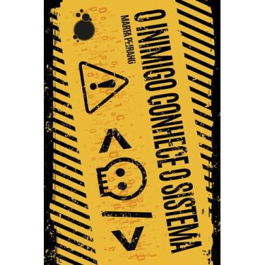 Imagem de Livro - O inimigo conhece o sistema