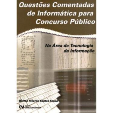Imagem de Questoes Comentadas De Informatica Para Concurso P