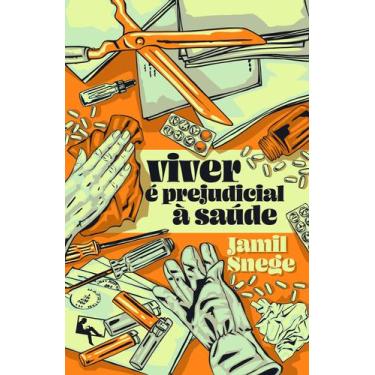 Imagem de Livro - Viver é prejudicial à saúde