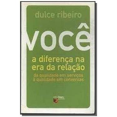 Imagem de Voce A Diferenca Na Era Da Relacao