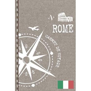Imagem de Rome Carnet de Voyage: Cahier de Voyageurs Dot Grid Pointillé A5 - Dotted Journal de bord pour Ecrir. Livre pour l'écriture, dessiner. Souvenirs d'activités vacances - Notebook á points