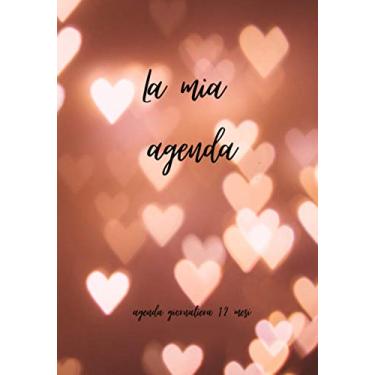 Imagem de La mia agenda - agenda giornaliera 12 mesi: con copertina con cuori luminosi, matte finish