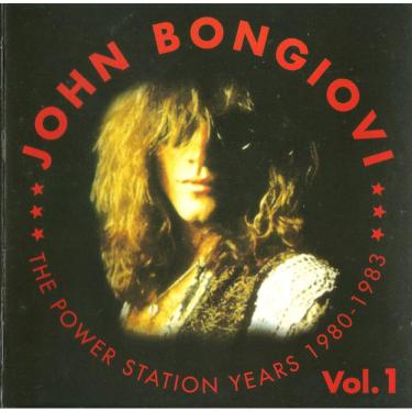 Imagem de CD John Bongiovi – The Power Station Years 1980-1983 Vol. 1