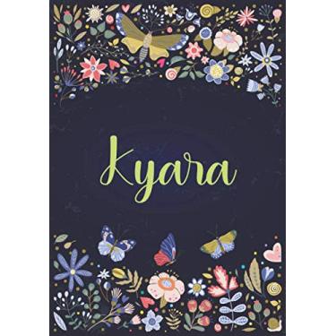 Imagem de Kyara: Carnet de notes A5 | Prénom personnalisé Kyara | Cadeau d'anniversaire pour fille, femme, maman, copine, sœur ... | Design: jardin | 120 pages lignée, Petit Format A5 (14.8 x 21 cm)