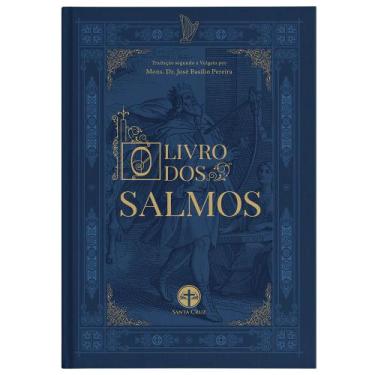 Imagem de O Livro dos Salmos - Tradução Segunda a Vulgata Latina 1922 por Mons. 