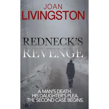 Imagem de Redneck's Revenge: Isabel Long Mystery Series Book 2