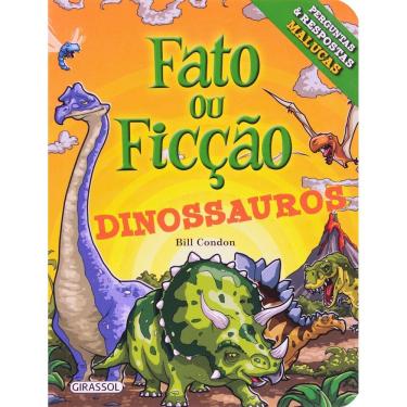 Imagem de LIVRO NOVO Fato Ou Ficcao - Dinossauros,  Bill Condon (Autor)