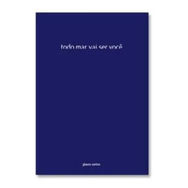 Imagem de Todo mar vai ser você Sortido - QUIXOTE CNPJ NOVO, Sortido