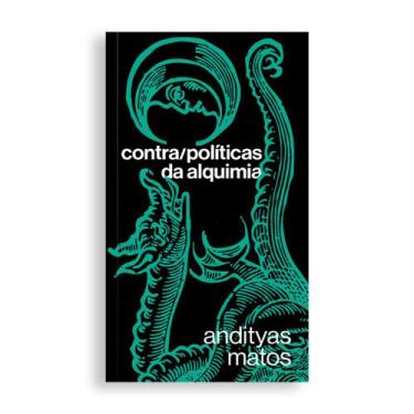 Imagem de Livro - Contra/políticas da alquimia