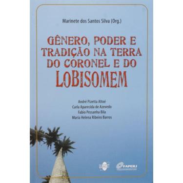Imagem de Genero , Poder E Tradicao Na Terra Do Coronel E Do