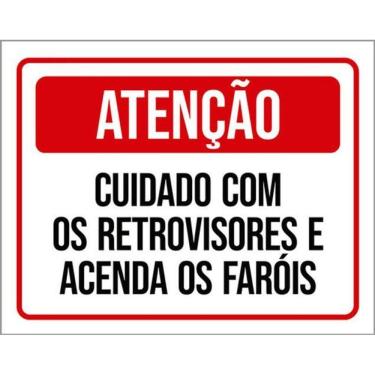 Imagem de Kit 3 Placas Cuidado Retrovisores Acenda Faróis