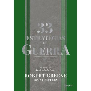 Imagem de 33 Estratégias De Guerra - Aprenda Com As Batalhas Da História e Vença