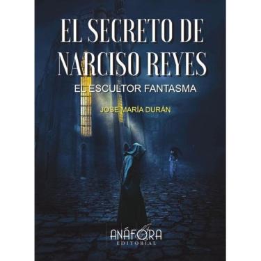Imagem de El secreto de narciso reyes  - Espanhol