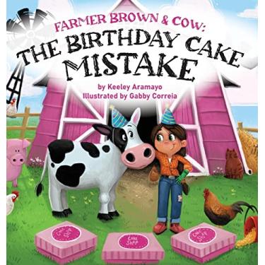 Imagem de Farmer Brown & Cow: The Birthday Cake Mistake