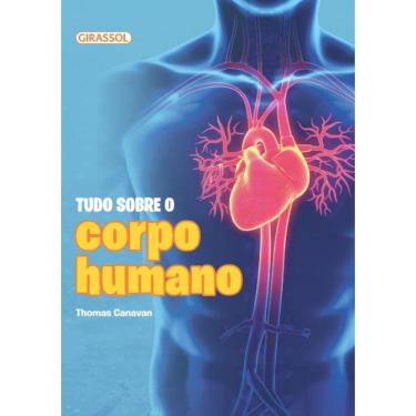 Imagem de Tudo Sobre O Corpo Humano