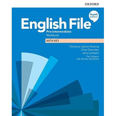 Imagem de English File Pre-Intermediate - Workbook With Key - Fourth Edition