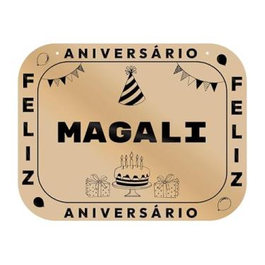 Imagem de Placa Feliz Aniversário Magali em MDF, 19x14 cm, com 2 Furos para Pendurar