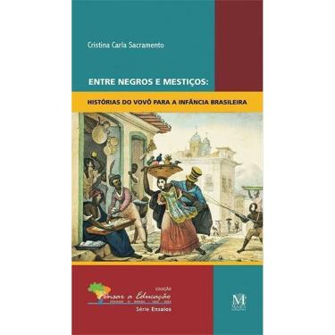 Imagem de Entre Negros E Mestiços