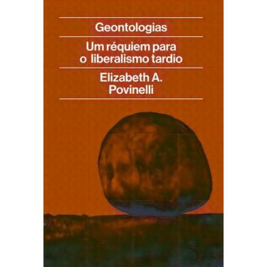 Imagem de Geontologias - Um Réquiem Para o Liberalismo Tardio - UBU EDITORA, Sor