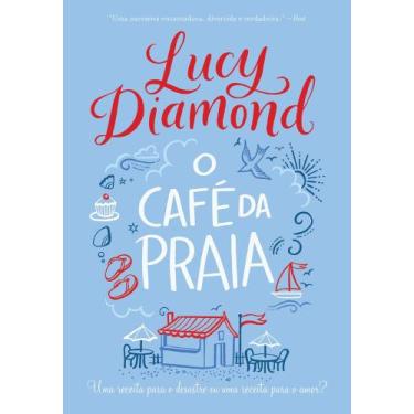 Imagem de Livro - O café da praia - Editora Arqueiro