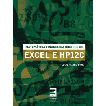 Imagem de Livro - Matemática financeira com uso do Excel e HP12C