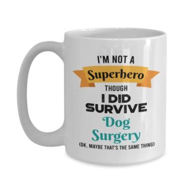 Imagem de Caneca de sobrevivente de cirurgia de cachorro - Presente de sobrevivente de cirurgia de cachorro - I'm Not a Superhero Though I Did Survive Dog Surgery - Caneca de café de 445 g