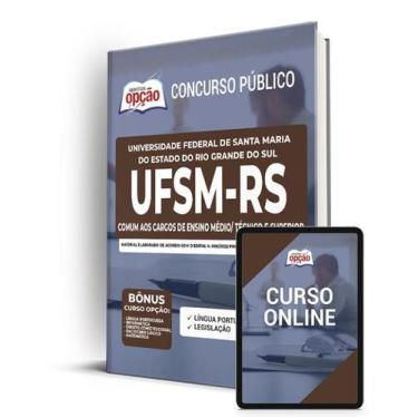 Imagem de Apostila UFSM-RS - Comum aos Cargos de Ensino Médio/Técnico e Superior