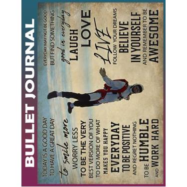 Imagem de Bullet Journal: Skydivers Today Is A Good Day Dot Grid Paper, Invest 10 minutes daily to Mental, Physical and Emotional Health Planner, Record To Do ... Ruled 110 Pages Undated, Quotes on Every Page