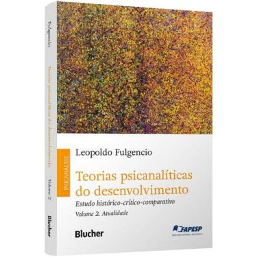 Imagem de Teorias Psicanalíticas Do Desenvolvimento - Estudo Histórico-Crítico-C