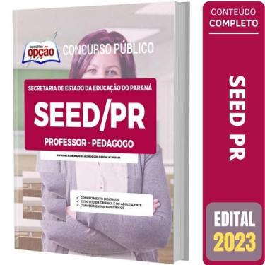 Imagem de Apostila Seed Pr - Professor - Pedagogo - Apostilas Opção