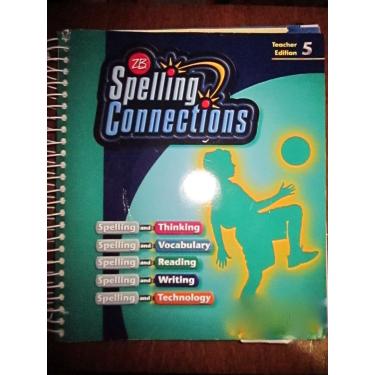 Imagem de ZB Spelling Connections Teacher Edition 5 [Spiral-bound] PH.D J. Richard Gentry