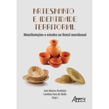 Imagem de Artesanato E Identidade Territorial