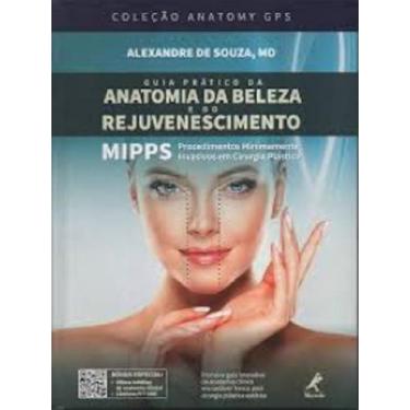 Imagem de Guia Prático da Anatomia da Beleza e do Rejuvenescimento - Manole