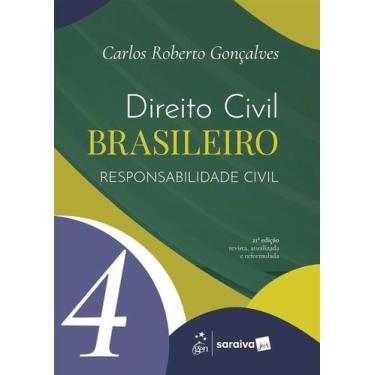 Imagem de Direito Civil Brasileiro - Responsabilidade Civil Vol.4 - 21ª Edição 2