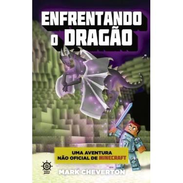 Imagem de Enfrentando o Dragão (Vol. 3 Uma Aventura Não Oficial De Minecraft) - 
