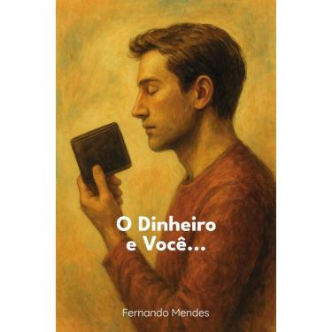 Imagem de O Dinheiro e Você...