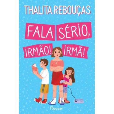 Imagem de Fala Sério, Irmão! Fala Sério, Irmã! - ROCCO, 3