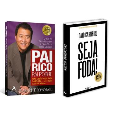 Imagem de Pai Rico, Pai Pobre - Robert Kyiosaki + Seja Foda! - Feliz, Otimista, 