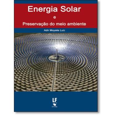 Imagem de Energia Solar E Preservacao Do Meio Ambiente