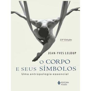 Imagem de Corpo E Seus Simbolos, O - 23ª Ed.