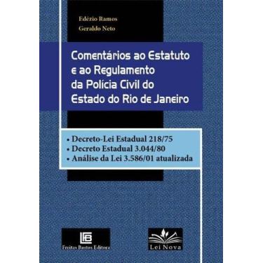 Imagem de Comentários ao Estatuto e ao Regulamento da Polícia Civil do Estado do