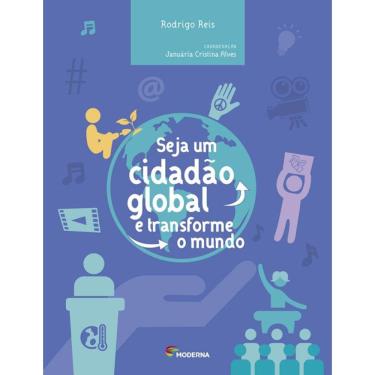 Imagem de Seja Um Cidadão Global E Transfome O Mundo