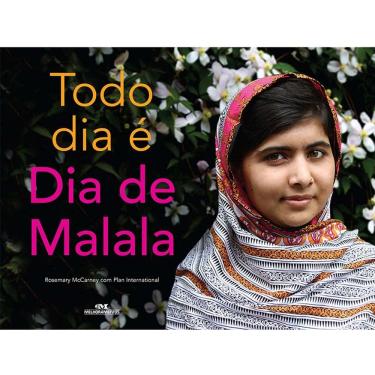 Imagem de Livro - Todo Dia é Dia de Malala - Rosemary McCarney e Plan International