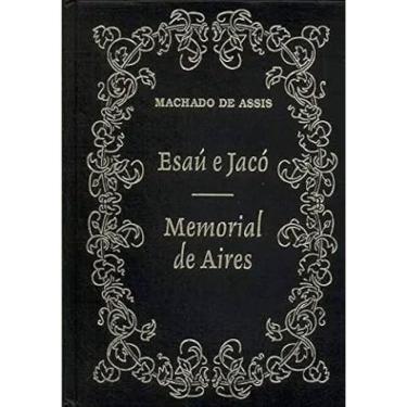 Imagem de Livro - Esaú E Jacó  / Memorial De Aires - Machado De Assis