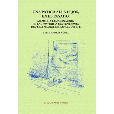 Imagem de Una patria allá lejos en el pasado - Espanhol