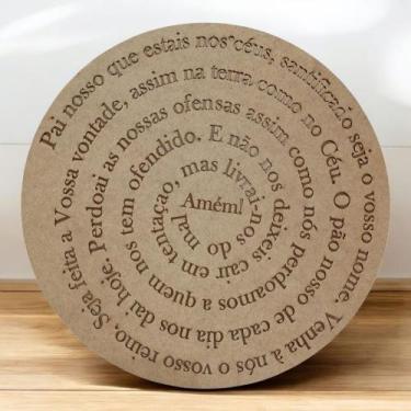 Imagem de Quadro Decorativo Pai Nosso Redondo Em Mdf Crú 30x30 - Paraiba Laser