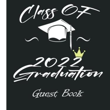 Imagem de class of 2022 graduation guest book glitter wishes: graduation class of 2022, size: 8.5 × 8.5 in Cover: bright pager :100