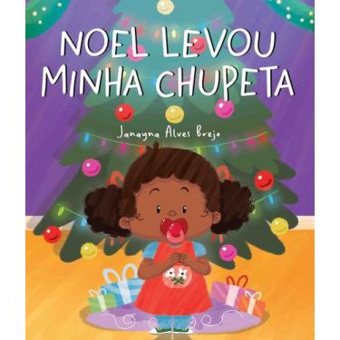 Imagem de Livro - Noel levou minha chupeta